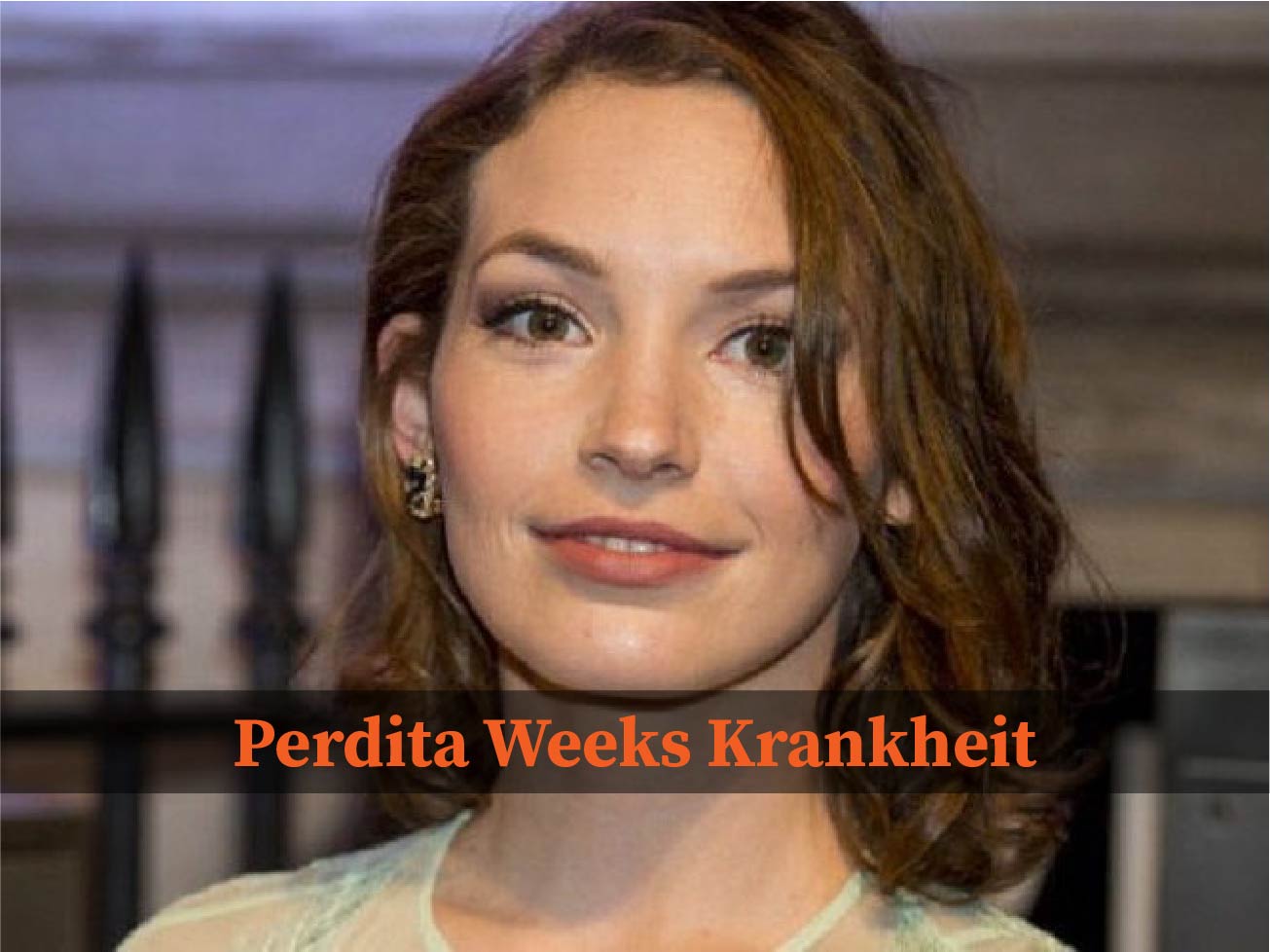 perdita weeks krankheit